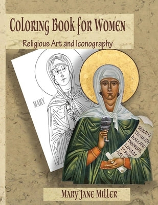 Coloring Book for Women: Religious Art and Iconography by Miller, Mary Jane