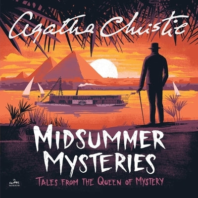 Midsummer Mysteries: Tales from the Queen of Mystery by Christie, Agatha