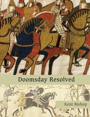 Doomsday Resolved by Bishop, Kent