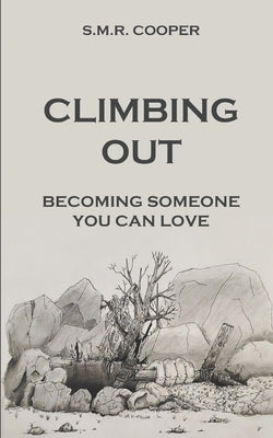 Climbing Out: Becoming Someone You Can Love by Design, Eclipseso