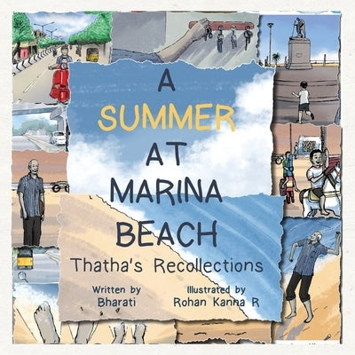 A Summer At Marina Beach: Thatha's Recollections by Bharati