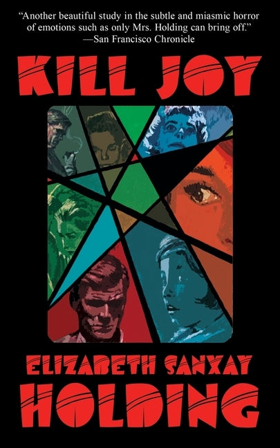 Kill Joy by Holding, Elizabeth Sanxay