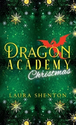 Dragon Academy Christmas by Shenton, Laura
