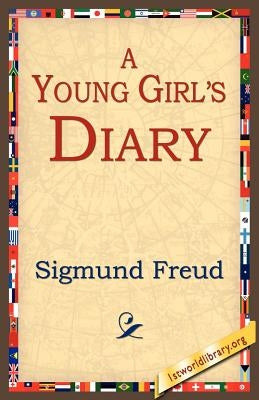 A Young Girl's Diary by Freud, Sigmund