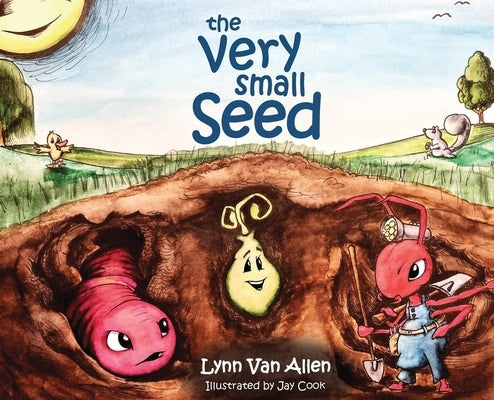 The Very Small Seed by Van Allen, Lynn