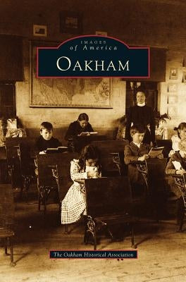 Oakham by Oakham Historical Association