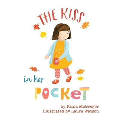 The Kiss in Her Pocket by McGregor, Paula