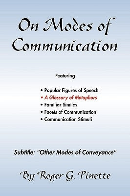 On Modes of Communication by Pinette, Roger G.