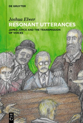Resonant Utterances by Elwer, Joshua