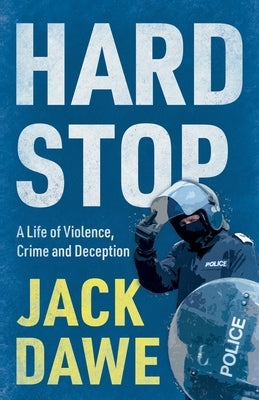 Hard Stop by Dawe, Jack