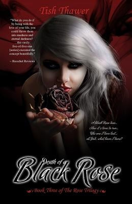 Death of a Black Rose by Thawer, Tish