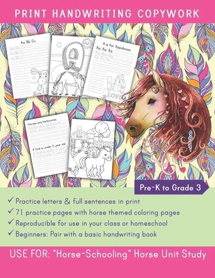 Print Handwriting Copywork - Pre-K to Grade 3: Use for: "HorseSchooling" Horse Unit Study by Marshall, Ariana
