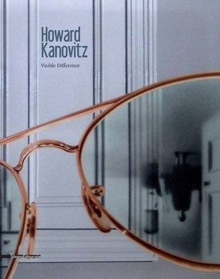 Howard Kanovitz: Visible Difference by Kanovitz, Howard