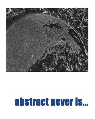 Abstract Never Is by Koll, Juri