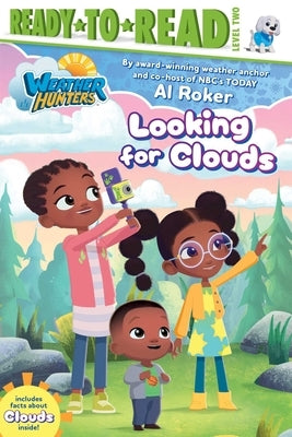Looking for Clouds: Ready-To-Read Level 2 by Roker, Al