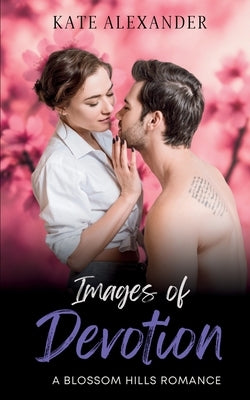 Images of Devotion by Alexander, Kate