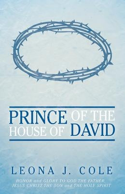 Prince of the House of David by Cole, Leona J.