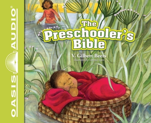 The Preschooler's Bible by Beers, V. Gilbert