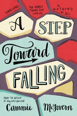 A Step Toward Falling by McGovern, Cammie