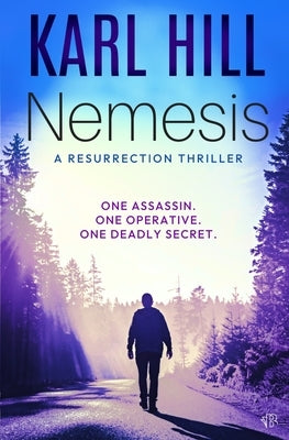 Nemesis: A relentless and action-packed explosive conspiracy thriller by Hill, Karl