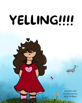 Yelling: a learning book by McBean, Rose