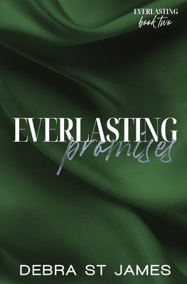 Everlasting Promises: A widowed single mom/cinnamon roll K9 handler romance [discreet paperback edition] by St James, Debra