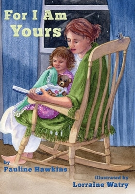 For I Am Yours by Hawkins, Pauline