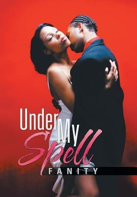 Under My Spell by Fanity