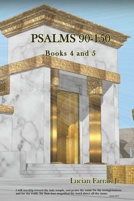 Psalms: Books 4 & 5 by Farrar, Lucian, Jr.