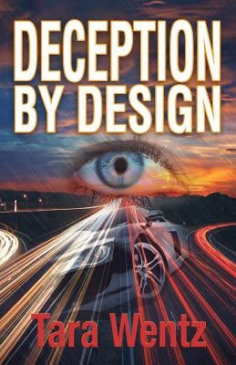 Deception by Design by Wentz, Tara