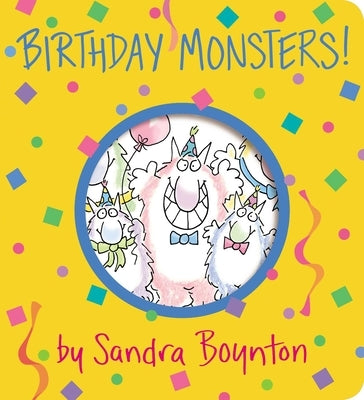 Birthday Monsters! by Boynton, Sandra