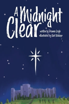 A Midnight Clear by Leigh, Deanna
