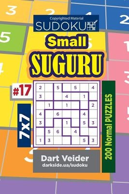Sudoku Small Suguru - 200 Normal Puzzles 7x7 (Volume 17) by Veider, Dart