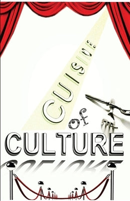 Culture of Cuisine, revised by Bennett, Chef Michael