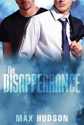 The Disappearance by Hudson, Max
