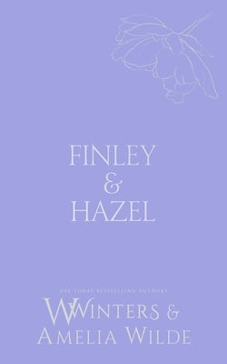 Finley & Hazel: Haunted Desires by Winters, W.