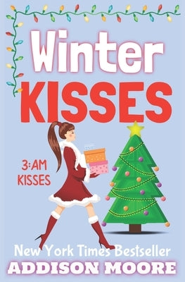 Winter Kisses by Moore, Addison