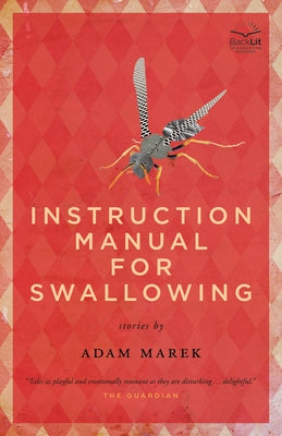 Instruction Manual for Swallowing by Marek, Adam