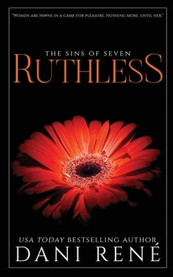 Ruthless by René, Dani