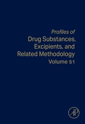 Profiles of Drug Substances, Excipients, and Related Methodology: Volume 51 by Al-Majed, Abdulrahman