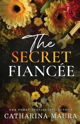The Secret Fianc馥: Lexington and Raya's Story by Maura, Catharina