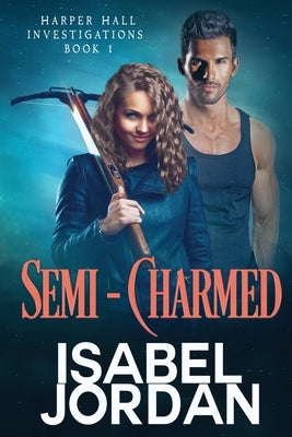 Semi-Charmed by Jordan, Isabel
