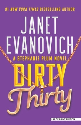 Dirty Thirty by Evanovich, Janet