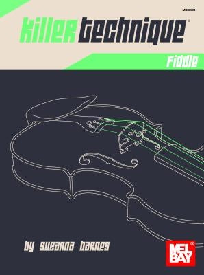 Killer Technique: Fiddle by Barnes, Suzanna