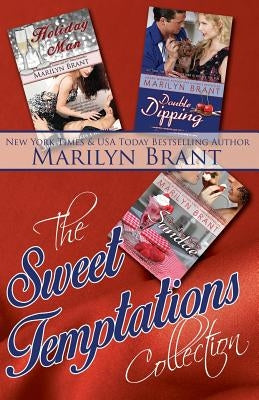 The Sweet Temptations Collection by Brant, Marilyn