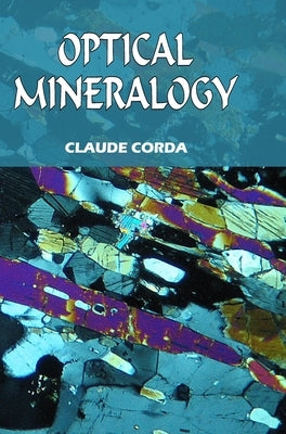 Optical Mineralogy by Corda, Claude