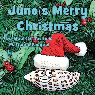 Juno's Merry Christmas by Pasqual, Marianne