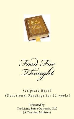 Food for Thought: (devotional Readings for 52 Weeks) by Outreach, LLC Living Stone