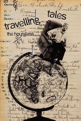 Travelling tales: the hourglass by Redolant Writers
