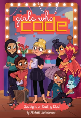 Spotlight on Coding Club! #4 by Schusterman, Michelle